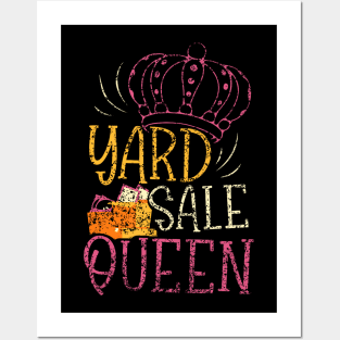 Yard Sale Queen Girl Mom Selling Lover Seller Antique Mother Posters and Art